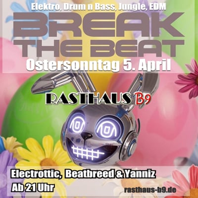 Ostersonntag: Break the Beat